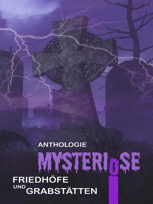 cover image of Mysteriöse Friedhöfe und Grabstätten